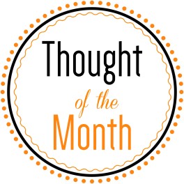 Thought of the month - october